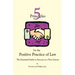 Five Principles for the Positive Practice of Law: The Essential Guide to Success as a New Lawyer