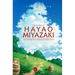 The Works of Hayao Miyazaki: The Master of Japanese Animation