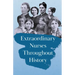 Extraordinary Nurses Throughout History;In Honour of Florence Nightingale
