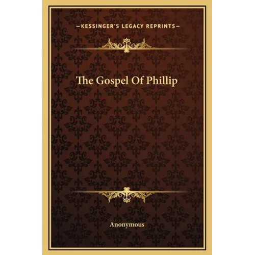 The Gospel Of Phillip
