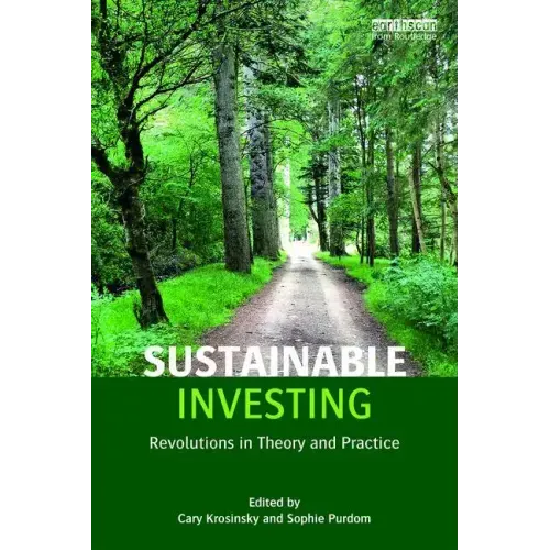 Sustainable Investing: Revolutions in Theory and Practice