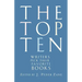 The Top Ten: Writers Pick Their Favorite Books