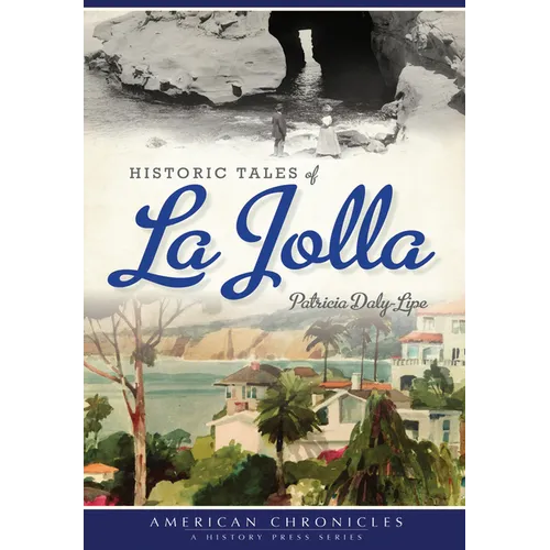 Historic Tales of La Jolla