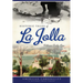 Historic Tales of La Jolla
