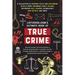 Listverse.Com's Ultimate Book of True Crime: A Collection of Gripping Facts and Disturbing Details about Infamous Serial Killers, Notorious Cult Leade
