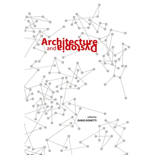 Architecture and Dystopia