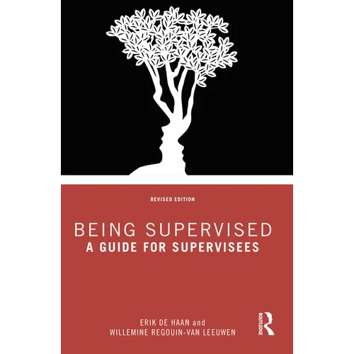Being Supervised: A Guide for Supervisees