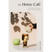 The Home Café: Creative Recipes for Espresso, Matcha, Tea and Coffee Drinks