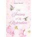 The Journey of My Restoration