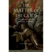 The Matter of the Gods: Religion and the Roman Empire Volume 44
