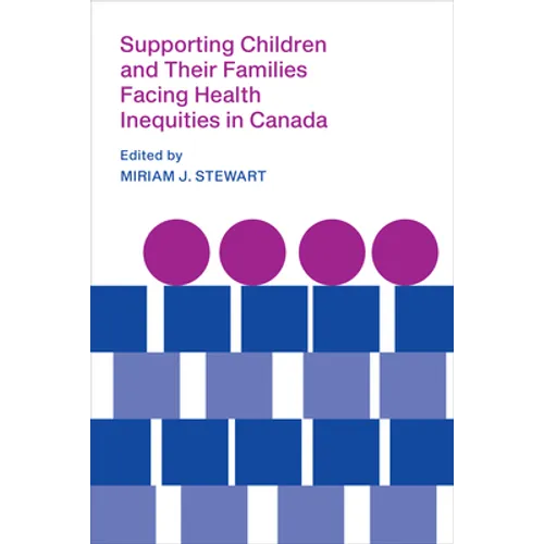 Supporting Children and Their Families Facing Health Inequities in Canada