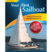 Your First Sailboat: How to Find and Sail the Right Boat for You