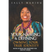 Your Naming and Defining: Owning Your True Identity