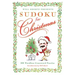 Will Shortz Presents Sudoku for Christmas: 300 Easy to Hard Puzzles