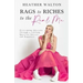 Rags to Riches to the Real Me: Overcoming Adversity Through a Lifelong Quest for Success and Happiness