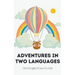 Adventures in Two Languages: Dutch-English Stories for Kids