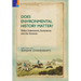 Does Environmental History Matter?: Shikar, Subsistence, Sustenance and the Sciences