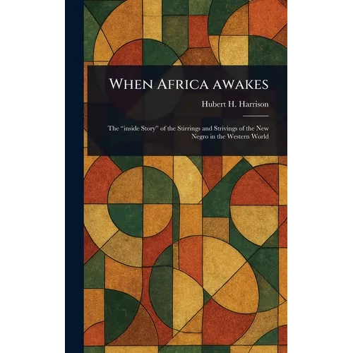 When Africa Awakes