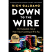 Down to the Wire: The Outlandish Tale of How I Quit Gambling to Win Big