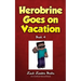 Herobrine Goes on Vacation