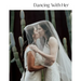 Dancing With Her: Volume Seven