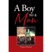 A Boy to A Man