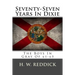 Seventy-Seven Years In Dixie: The Boys In Gray Of 61-65
