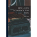 Lew Lehr's Cookbook for Men
