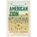 American Zion: A New History of Mormonism