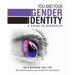 You and Your Gender Identity: A Guide to Discovery