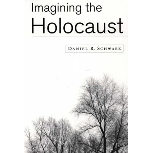 Imagining the Holocaust