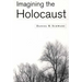 Imagining the Holocaust