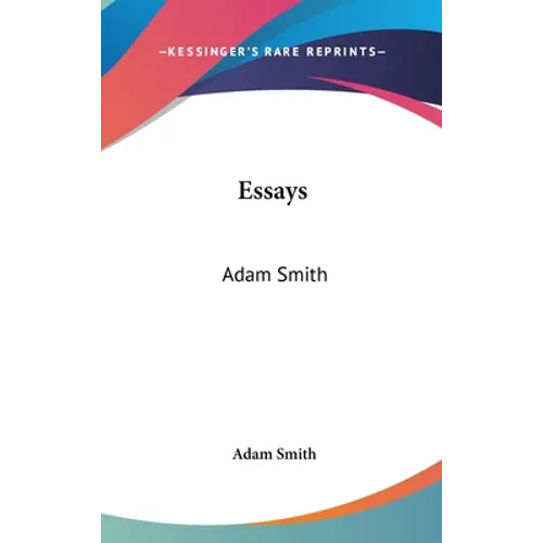 Essays: Adam Smith