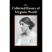 The Collected Essays of Virginia Woolf