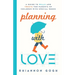 Planning With Love