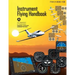 Instrument Flying Handbook: FAA Handbook: FAA-H-8083-15B