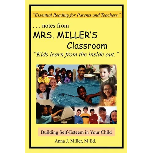 ...notes from MRS. MILLER'S Classroom: Building Self-Esteem in Your Child