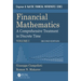 Financial Mathematics: A Comprehensive Treatment in Discrete Time