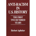 Anti-Racism in U.S. History: The First Two Hundred Years