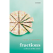 Fractions: A Sliver of the Story