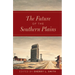 The Future of the Southern Plains