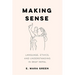 Making Sense: Language, Ethics, and Understanding in Deaf Nepal