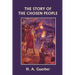 The Story of the Chosen People (Yesterday's Classics)