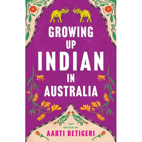 Growing Up Indian in Australia