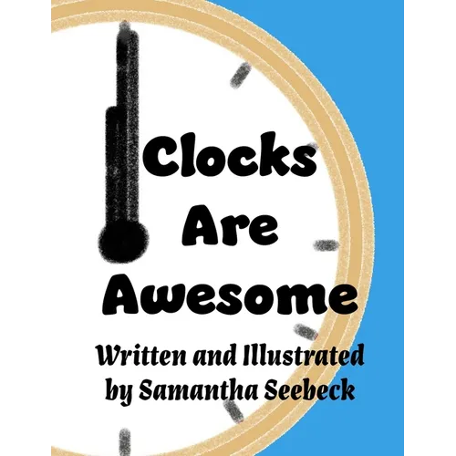 Clocks Are Awesome