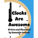 Clocks Are Awesome