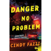Danger No Problem