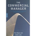 The Commercial Manager: The Complete Handbook for Commercial Directors and Managers