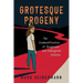 Grotesque Progeny: The Commodification of Dangerous and Endangered Children