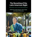 The Recasting of the Latin American Right